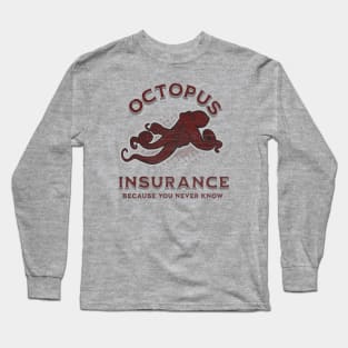 Octopus Insurance Long Sleeve T-Shirt